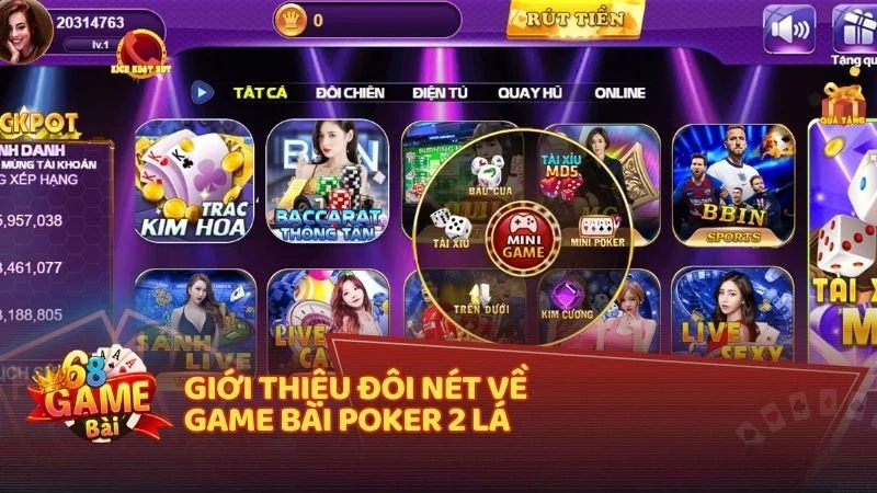 Giới thiệu đôi nét về game bài Poker 2 lá